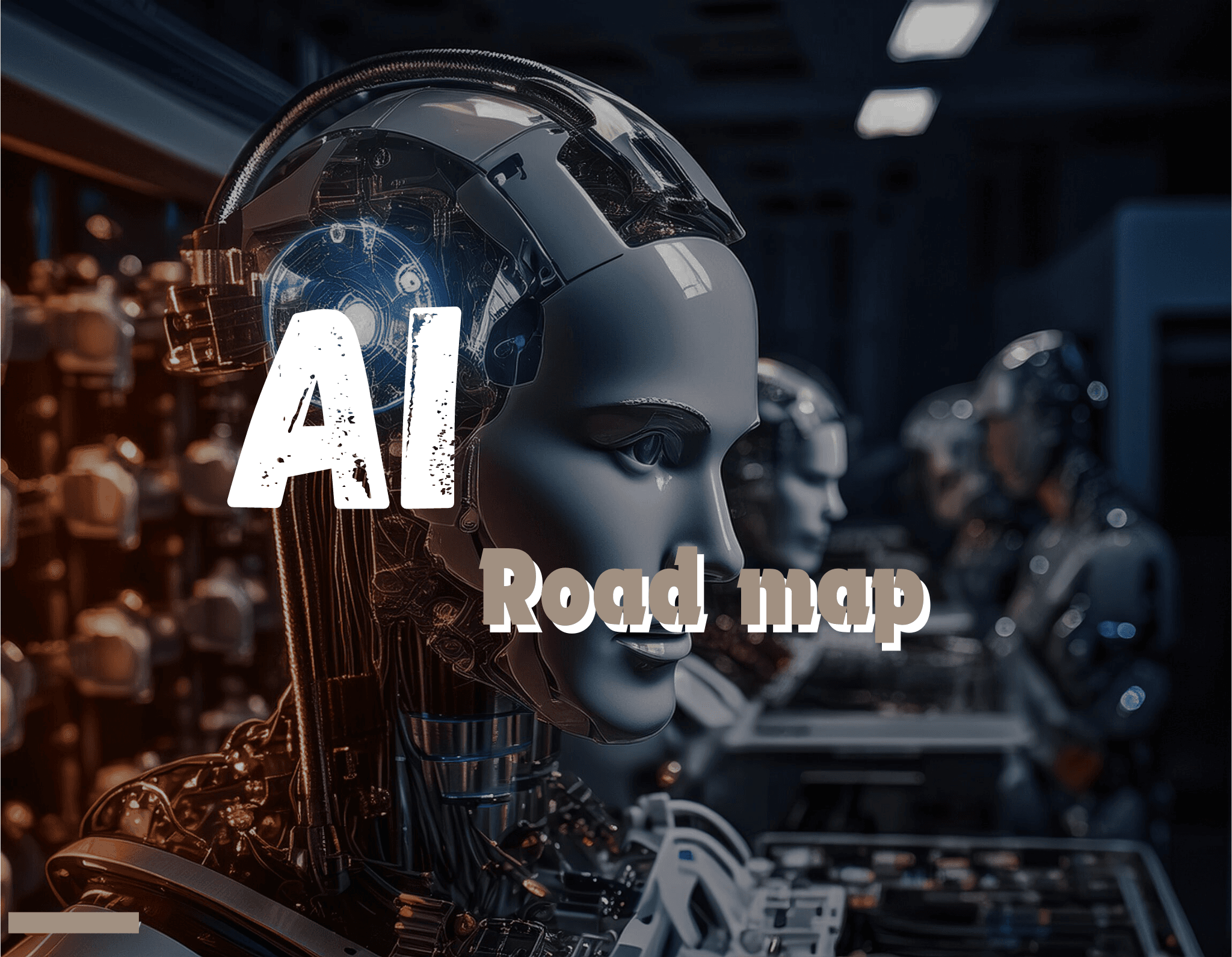  Road map for AI, ai developer read map, 